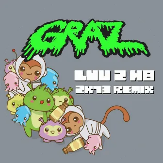 Luv 2 H8 (2k13 Remix) by Graz