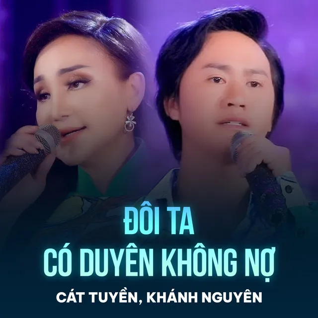 Đôi Ta Có Duyên Không Nợ