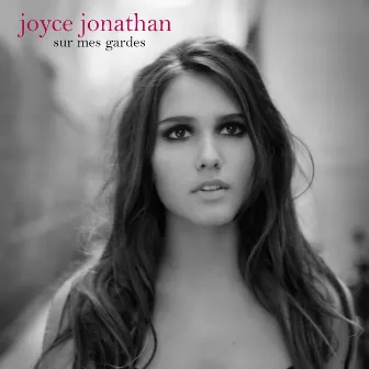 Sur mes gardes by Joyce Jonathan