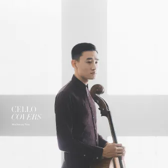 Cello Covers by Nicholas Yee