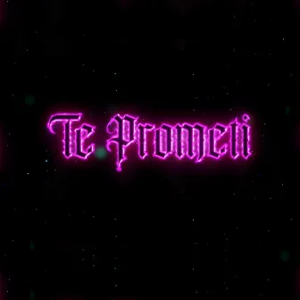 Te prometi by Reaper17