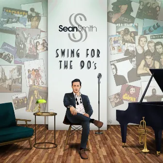 Swing for the 90's by Sean Smith