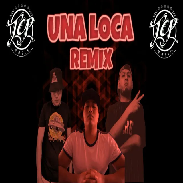 Una loca - Remix