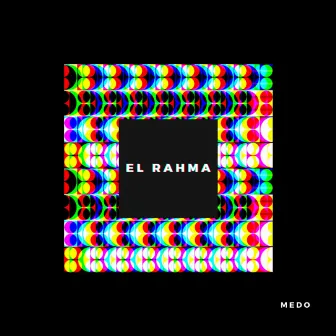 EL RAHMA by MeDo