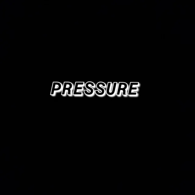 PRESSURE!