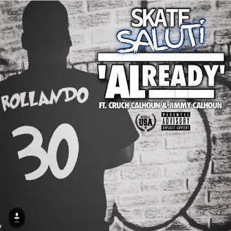 Already by Skate Saluti