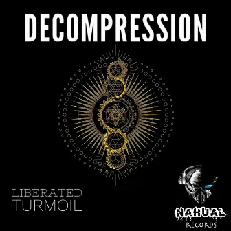 Decompression by Liberated Turmoil