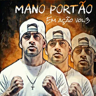 Em Ação, Vol. 3 by Mano Portão