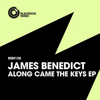 Along Came The Keys by James Benedict