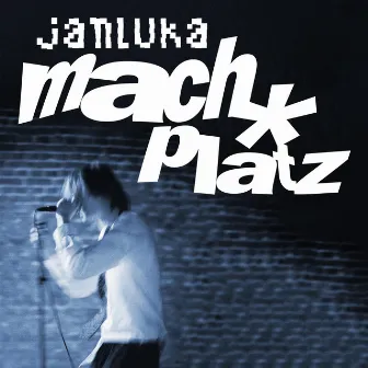 mach platz by Janluka