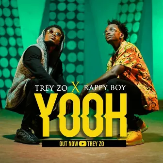 Yooh by Trey Zo & Rappy Boy