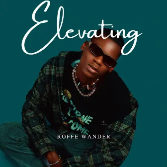 Elevating by Roffe Wander