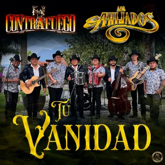 Tu Vanidad by Contrafuego