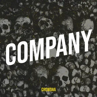 Company by Chowdaa