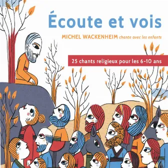 Écoute et vois : Michel Wackenheim chante avec les enfants 