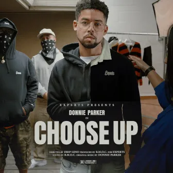 Choose Up by Donnie Parker