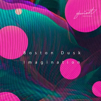 Imagination by Boston Dusk