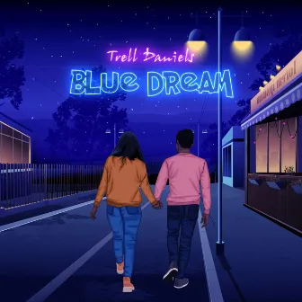 Blue Dream by Trell Daniels