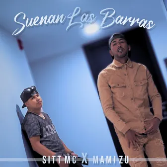 Suenan Las Barras by Sitt Mc