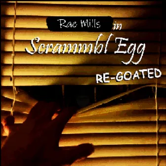 Scrammbl Egg RE-GOATED by Rae Mills