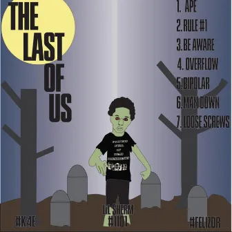 The Last Of Us by Lil $herm