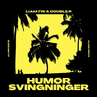 Humørsvingninger by Double.R