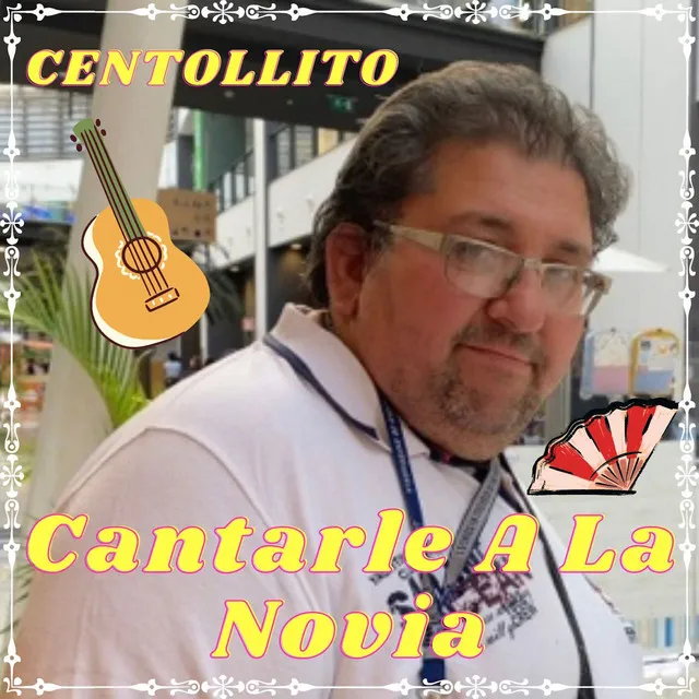 Cantarle a La Novia