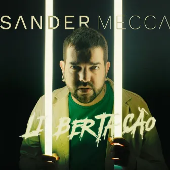 Libertação by Sander Mecca