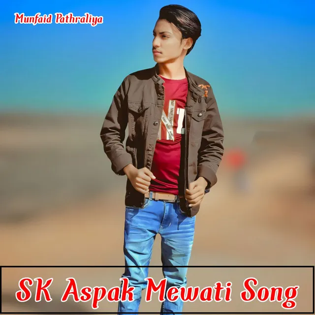 Sk Aspak Mewati Song - Mewati Song