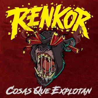 Cosas Que Explotan by Renkor