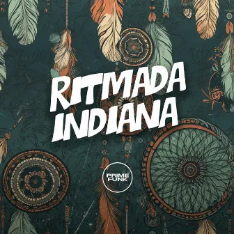 Ritmada Indiana by MC RF