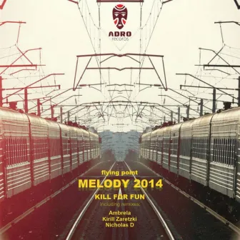 Melody 2014 by Flying Point