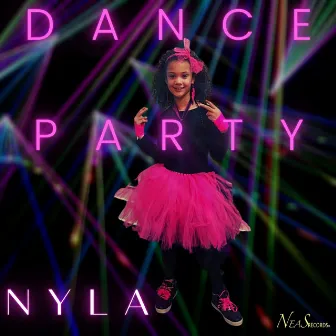 Dance Party by Nyla