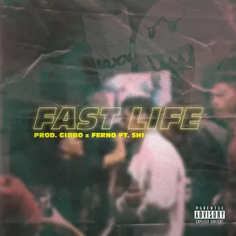 Fast life by Yung Jaxx