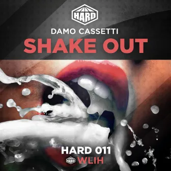 Shake Out by Damo Cassetti