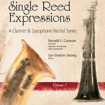 Single Reed Expressions, Vol. 1 by Ronald L. Caravan