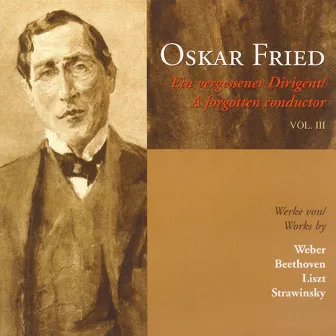 Beethoven: Symphony No. 2 / Stravinsky: The Firebird Suite / Liszt: Les Preludes / Weber, C.: Euryanthe by Oskar Fried