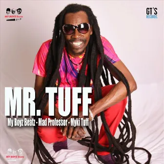 Mr Tuff by Myki Tuff