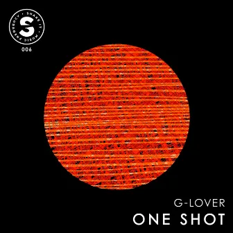 One Shot by G-LOVER