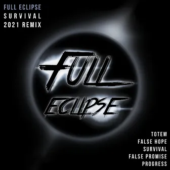 Survival (2021 Remix) by Full Eclipse