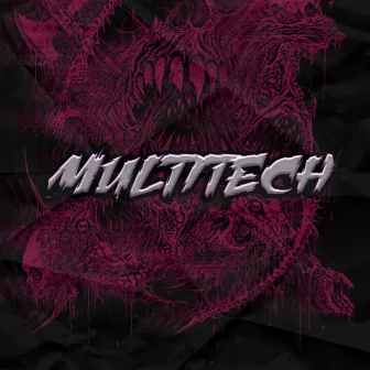 MULTITECH by Somebody