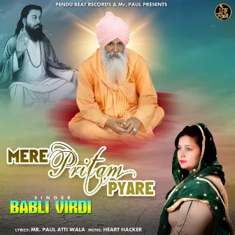 Mere Pritam Pyare by Babli Virdi