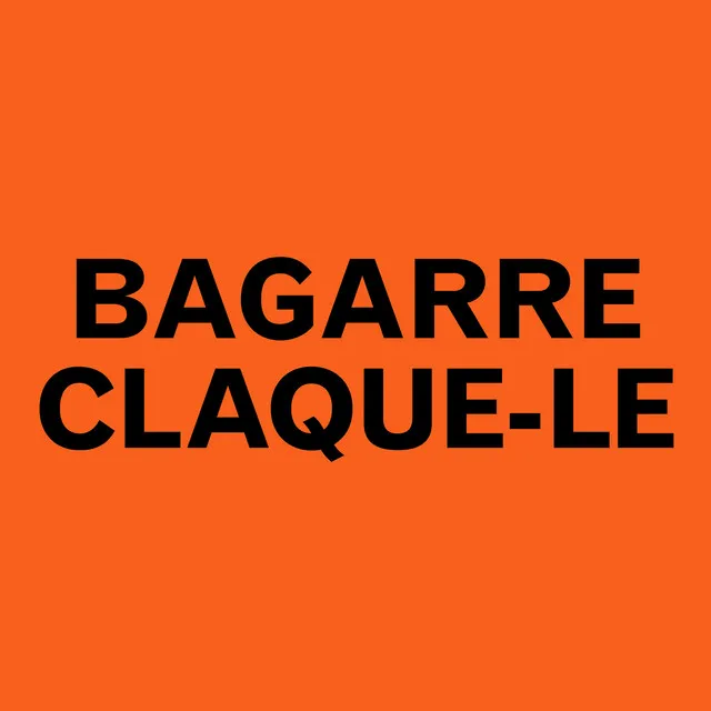 Claque-le