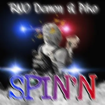 SPIN'N by RNO Demon