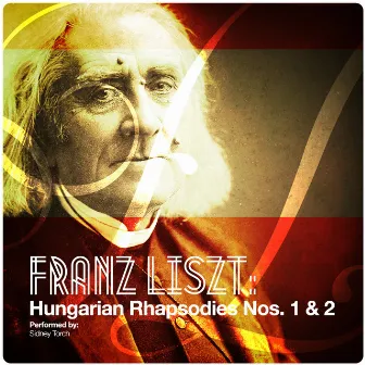 Franz Liszt: Hungarian Rhapsodies Nos. 1 & 2 - Single by Sidney Torch