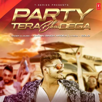 Party Tera Bhai Dega by Karan Singh Arora