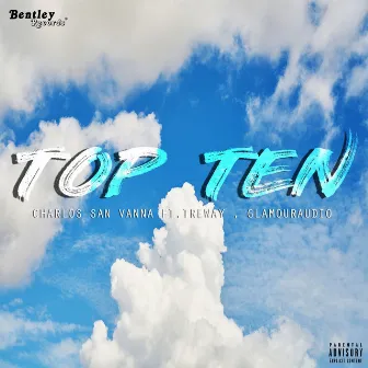 Top Ten by Charlos San Vanna