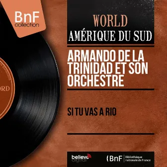 Si tu vas à Rio (Mono version) by Armando De La Trinidad Et Son Orchestre