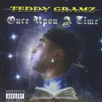 Once Upon a Time by Teddy Gramz