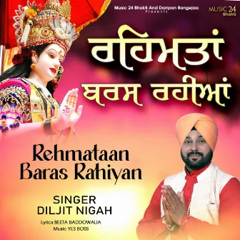 Rehmataan Baras Rahiyan by Diljit Nigah